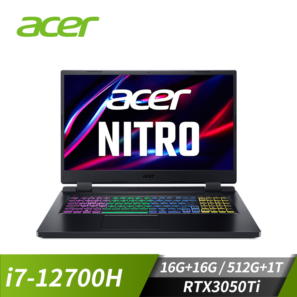 【改裝機】宏碁 ACER Nitro 5 電競筆電 17.3"(i7-12700H/16G+16G/512G+1T/RTX3050Ti/W11)黑(特仕升級版)