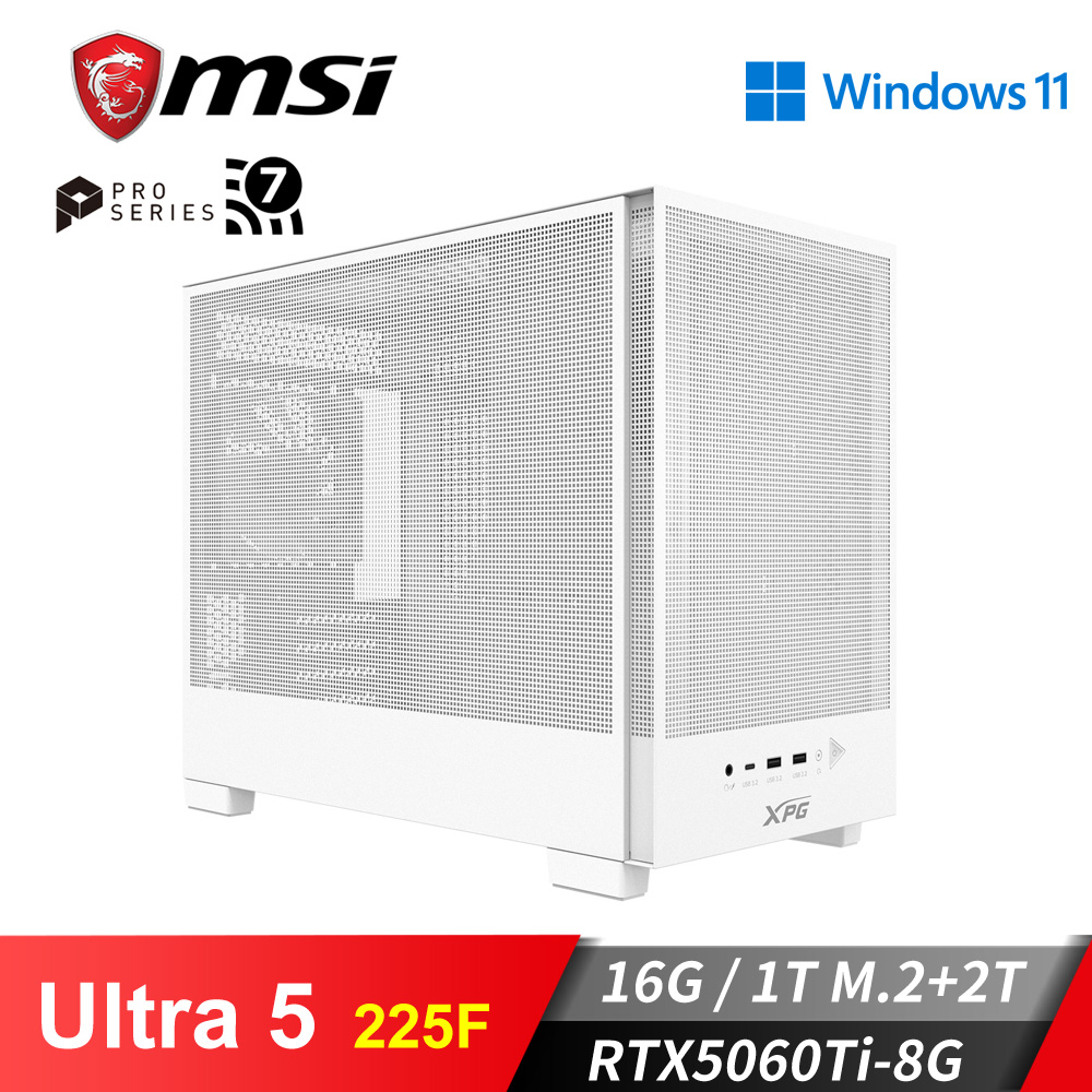 微星平台[威星勇士]U5獨顯Win11電腦 (Ultra 5 225F/16G/2T/RTX5060Ti-8G/1TB_M2)