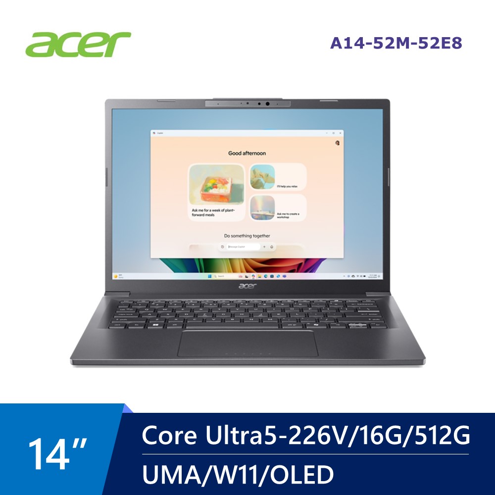 宏碁 ACER Aspire OLED AI筆電 14" (Intel Core Ultra 5-226V/16G/512G/UMA/W11)