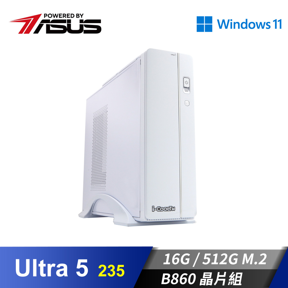 華碩平台[冰晶星辰]U5效能Win11電腦 (Ultra 5 235/16G/512G_M2)
