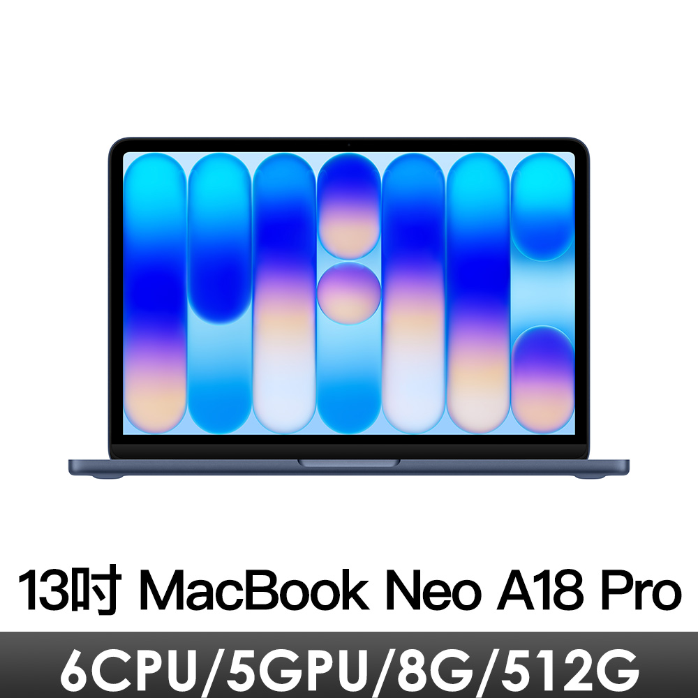 13吋 MacBook Neo A18 Pro/6CPU/5GPU/8G/512G/靛青(含Touch ID)