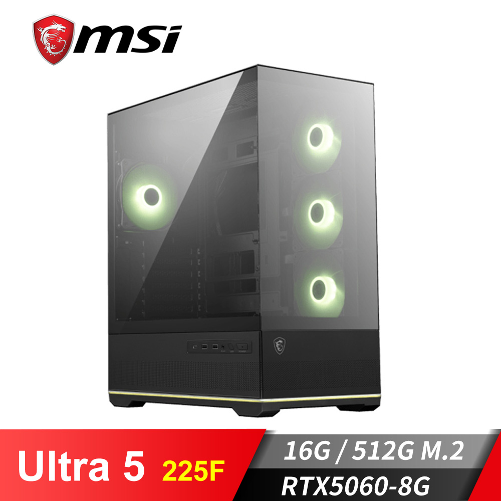 微星平台[妖精槍客]U5獨顯電腦 (Ultra 5 225F/16G/RTX 5060/512G_M2)