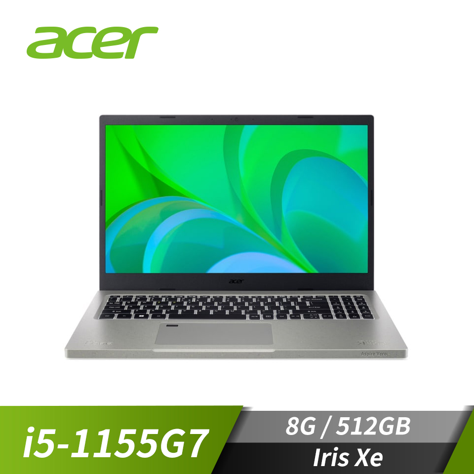 宏碁 ACER Aspire Vero 筆記型電腦 15.6" (i5-1155G7/8GB/512GB/Iris Xe/W11)綠