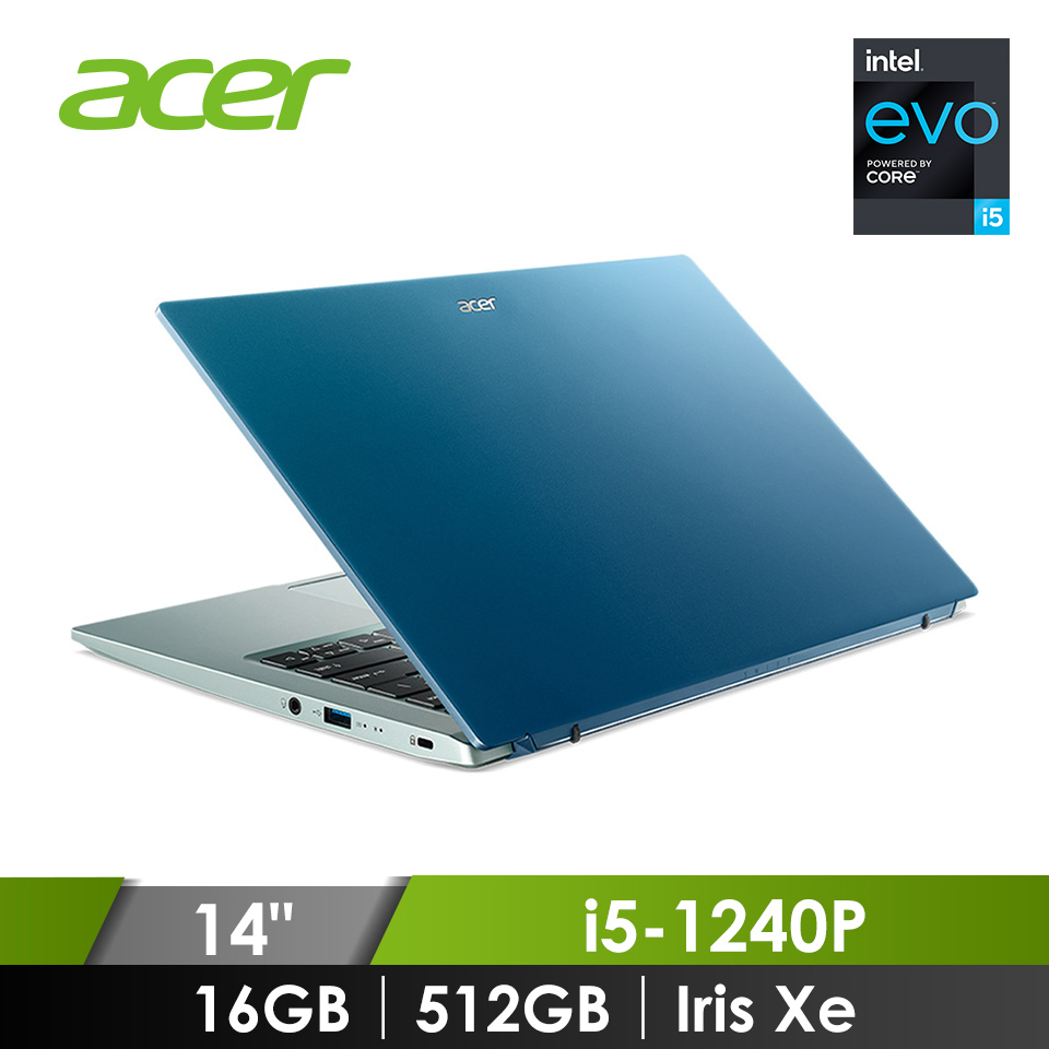 宏碁 ACER Swift 3 筆記型電腦 14" (i5-1240P/16GB/512GB/Iris Xe/W11/EVO認證)藍