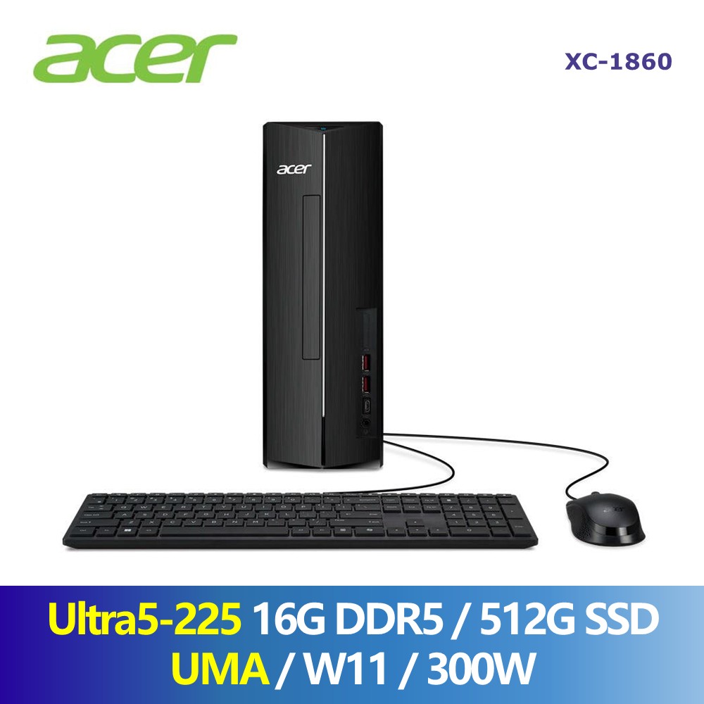 宏碁 ACER Aspire 桌機 (Intel Core Ultra5-225/16G/512G/UMA/W11/300W)